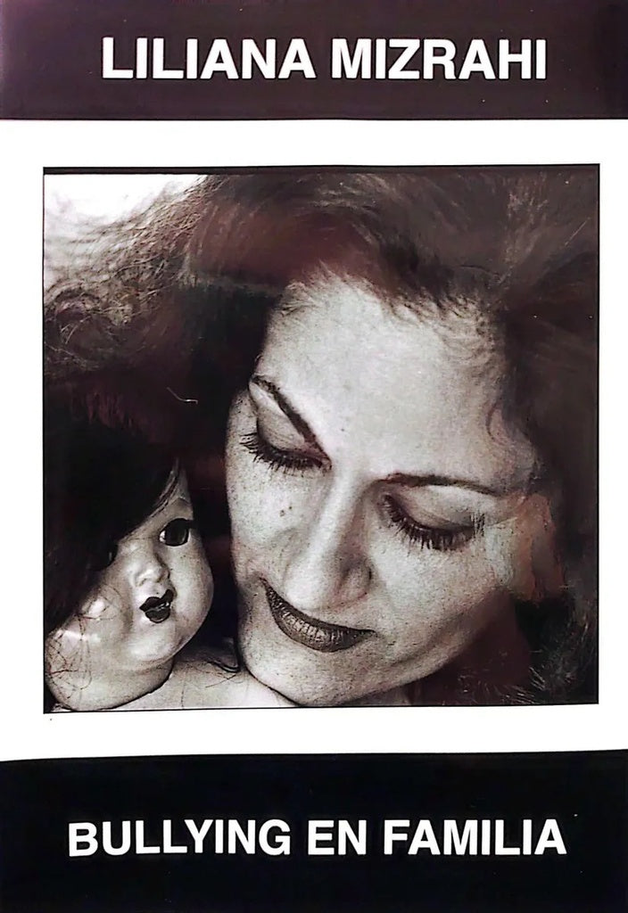 BULLYING EN FAMILIA | LILIANA MIZRAHI