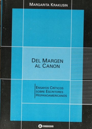 DEL MARGEN AL CANON | MARGARITA KRAKUSIN