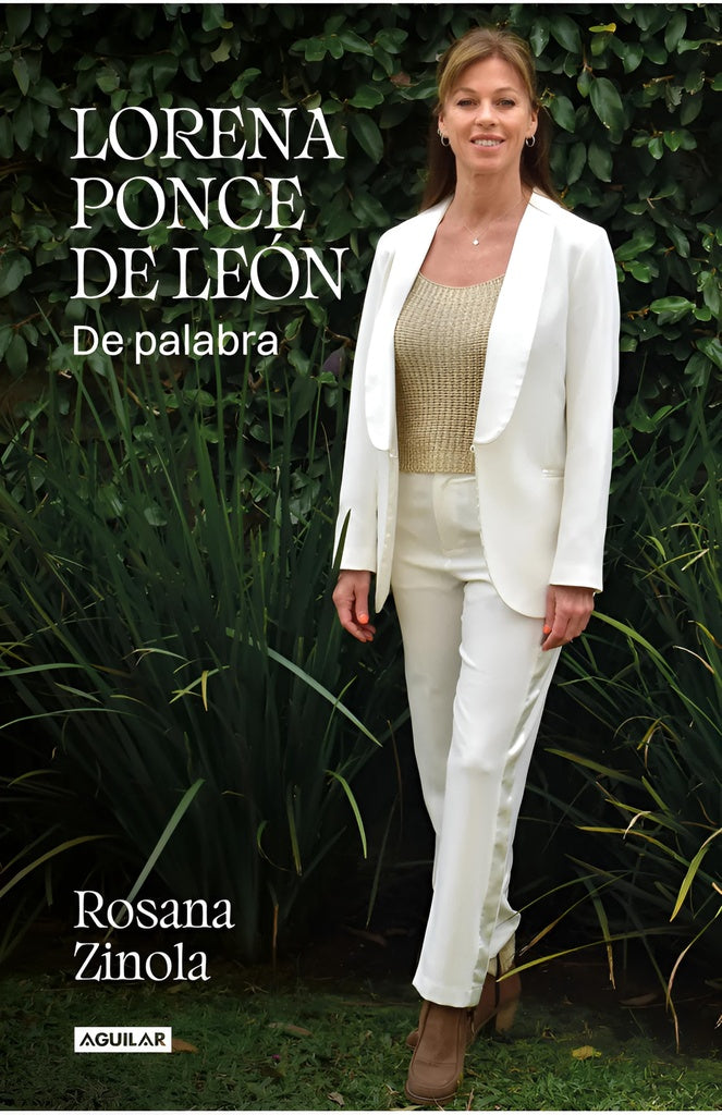 Lorena Ponce de León. De palabra | ROSANA ZINOLA