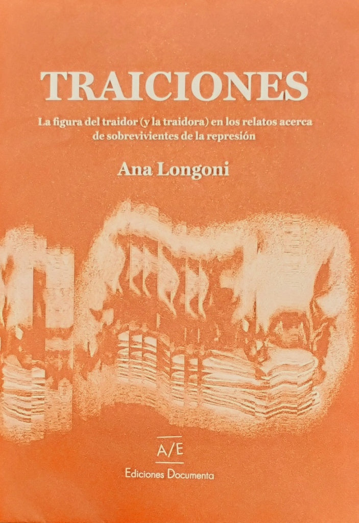 Traiciones | ANA LONGONI