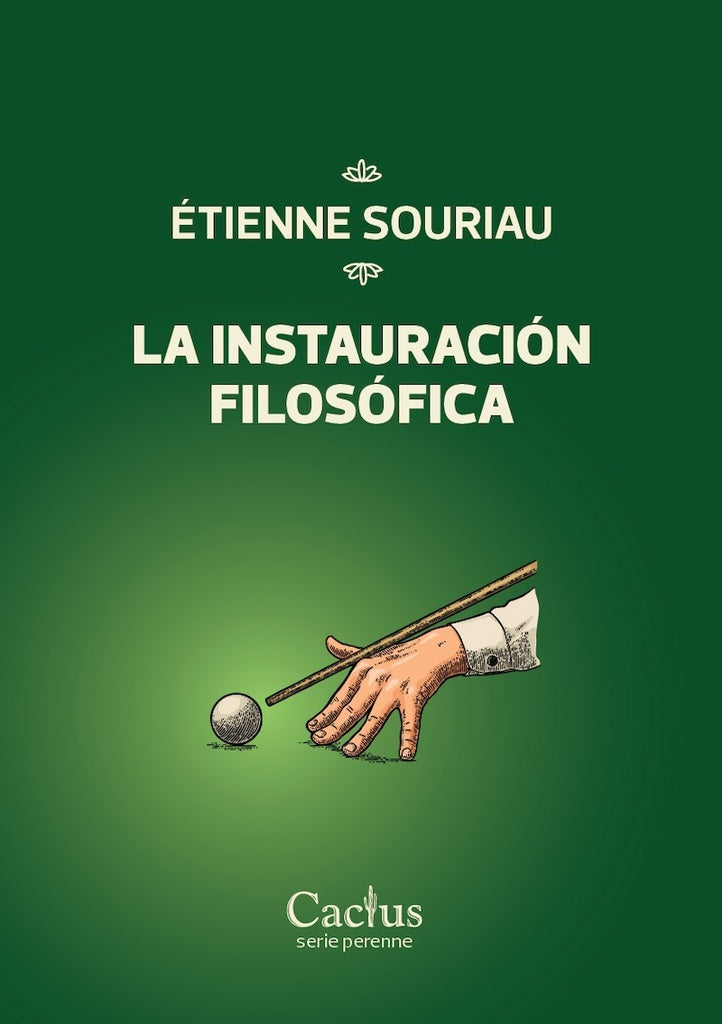 La instauración filosófica | ÉTIENNE SOURIAU