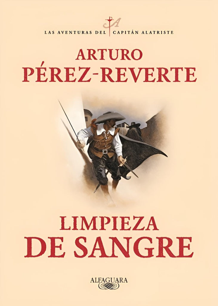 Limpieza de sangre | Arturo Pérez-Reverte