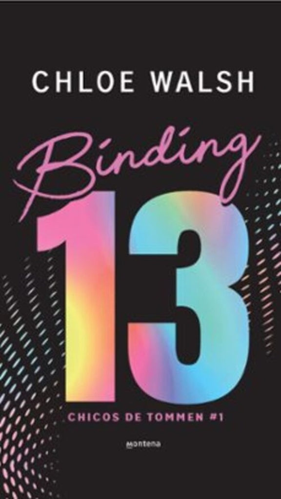 Binding 13 (Edición Especial) (Los Chicos de Tommen 1) | CHLOE WALSH