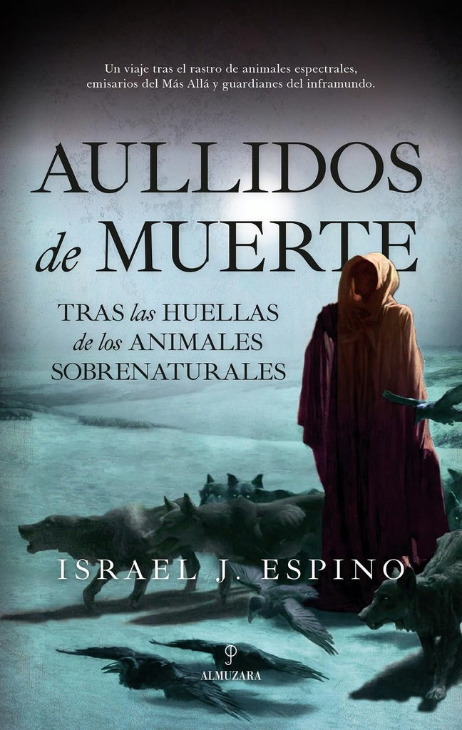 AULLIDOS DE MUERTE | ISRAEL J. ESPINO