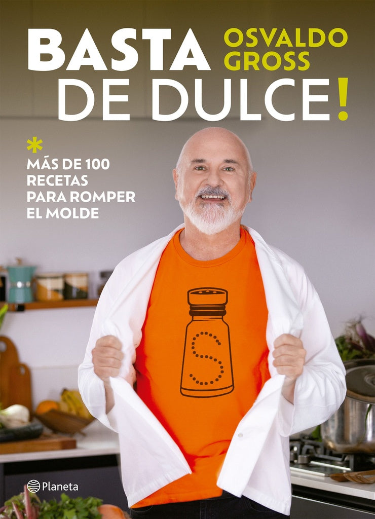 Basta de dulce! | OSVALDO GROSS
