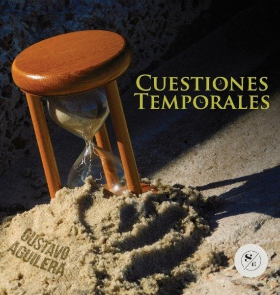 CUESTIONES TEMPORALES | GUSTAVO AGUILERA