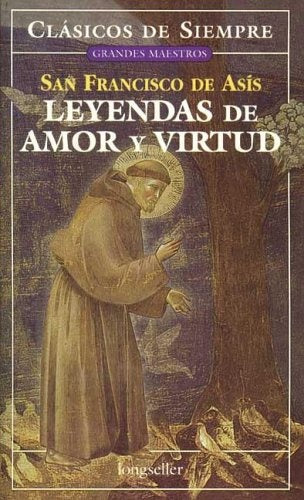 LEYENDAS DE AMOR Y VIRTUD-CDS- | SAN FRANCISCO DE ASIS