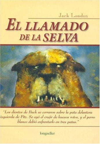 LLAMADO DE LA SELVA, EL -CE- | JACK LONDON