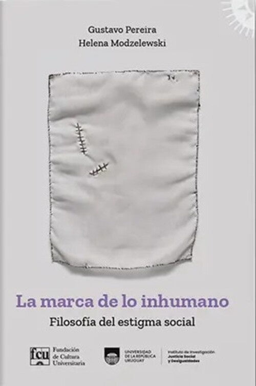 MARCA DE LO INHUMANO, LA | GUSTAVO/ MADZELEWSKI HELENA PEREIRA