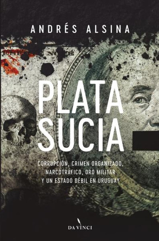 Plata sucia | ANDRÉS ALSINA