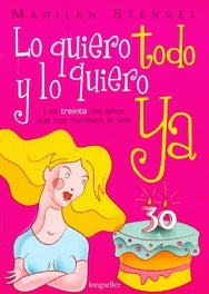 LO QUIERO TODO Y LO QUIERO YA | MARILEN STENGEL