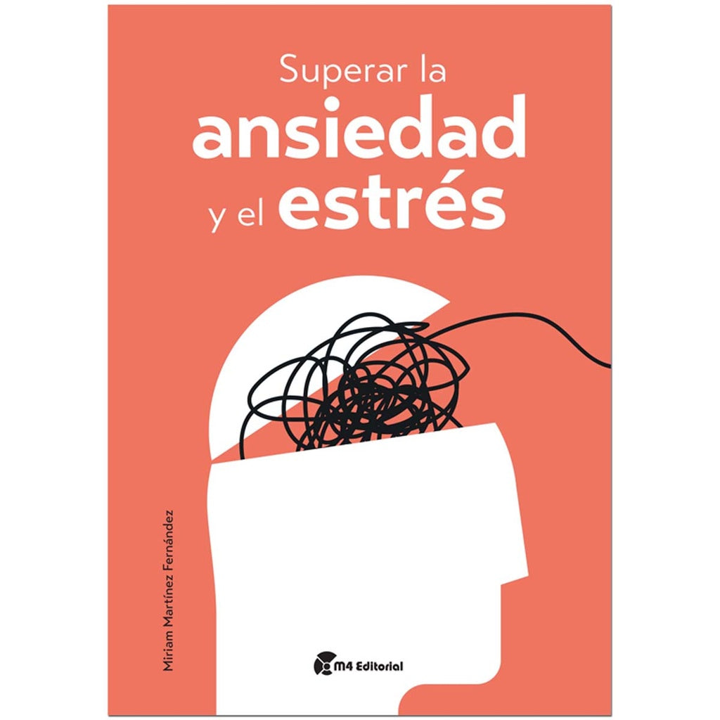 Superar la Ansiedad y el Estrés | MIRIAM MARTINEZ FERNANDEZ