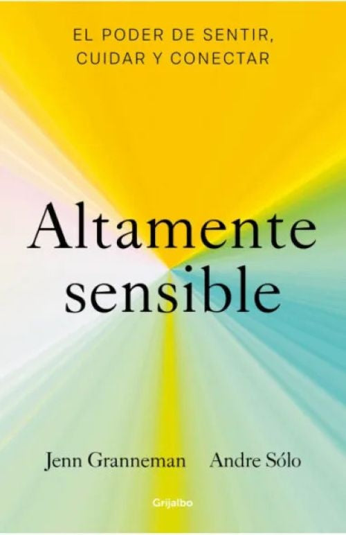 Altamente sensible | Granneman, Sólo