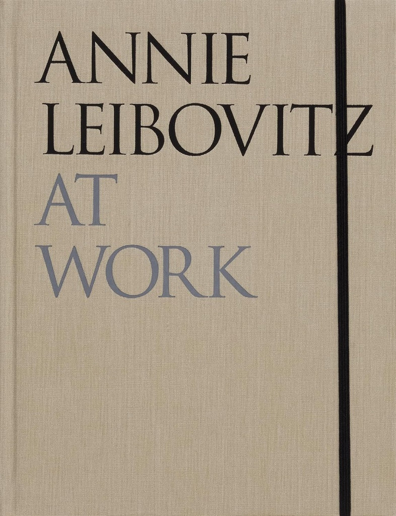 ANNIE LEIBOVITZ AT WORK ING | ANNIE LEIBOVITZ