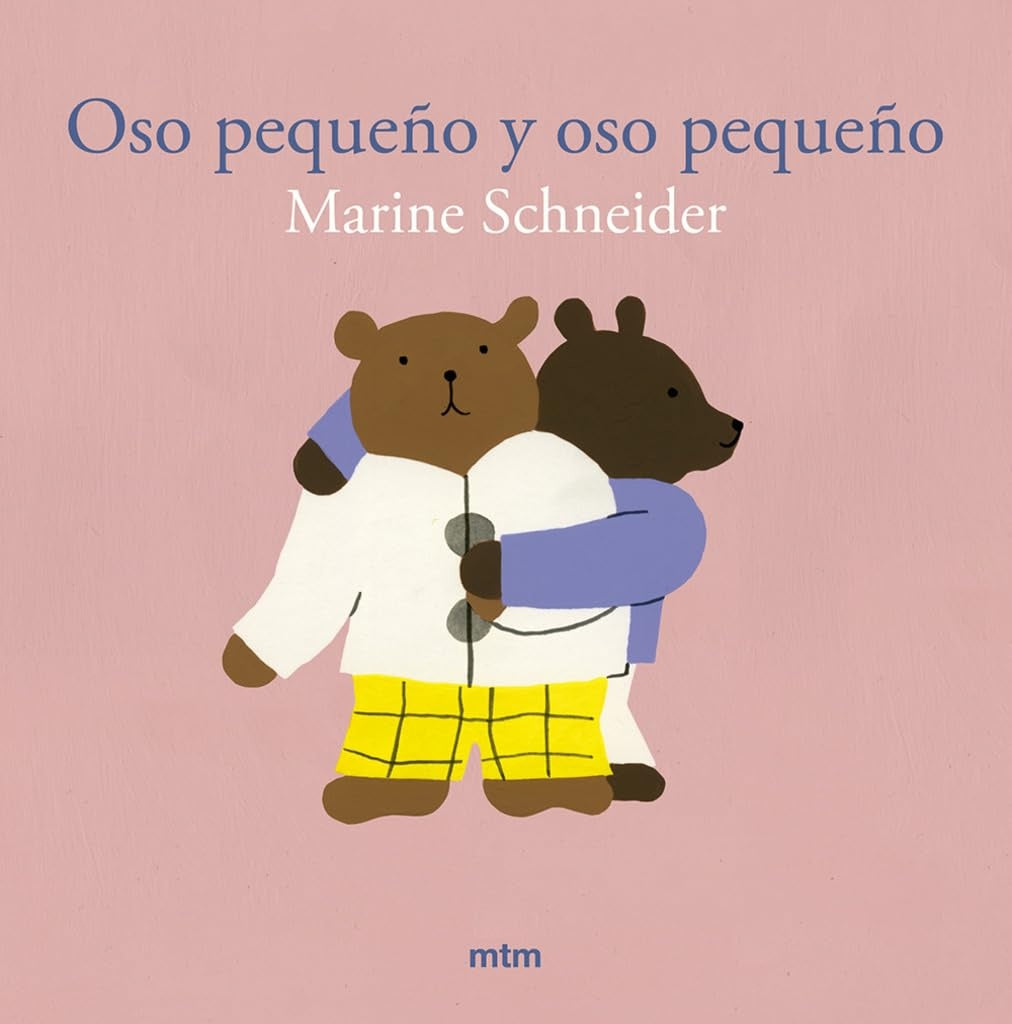 OSO PEQUEÑO Y OSO PEQUEÑO | MARINE SCHNEIDER