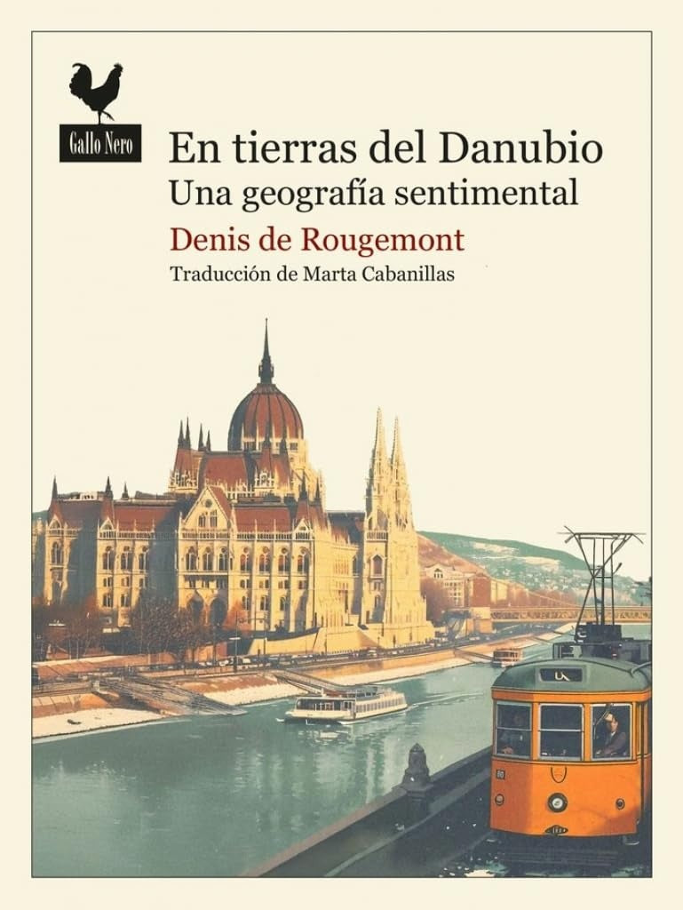 EN TIERRAS DEL DANUBIO | DENIS DE ROUGEMONT