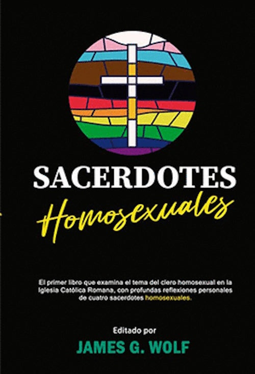 SACERDOTES HOMOSEXUALES | JAMES WOLF