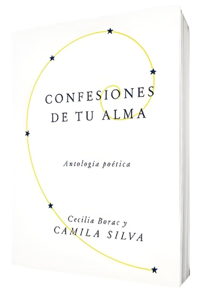 Confesiones de tu alma. Antología poética | Camila Silva