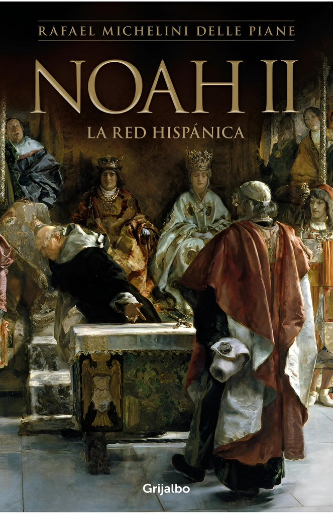 Noah II: La red hispánica | Rafael Michellini