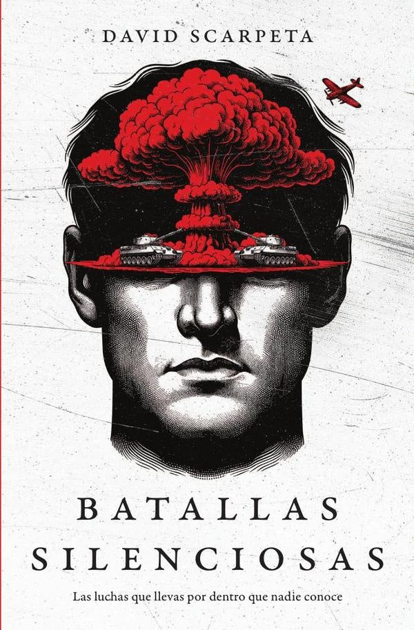 Batallas silenciosas. Las luchas que llevas por dentro que nadie conoce | SIN ASIGNAR