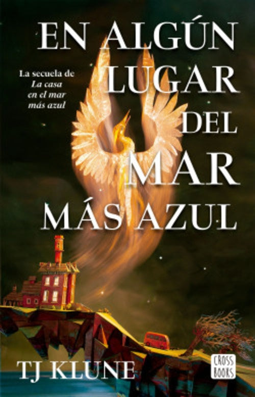 EN ALGUN LUGAR DEL MAR MAS AZUL | T.J. KLUNE