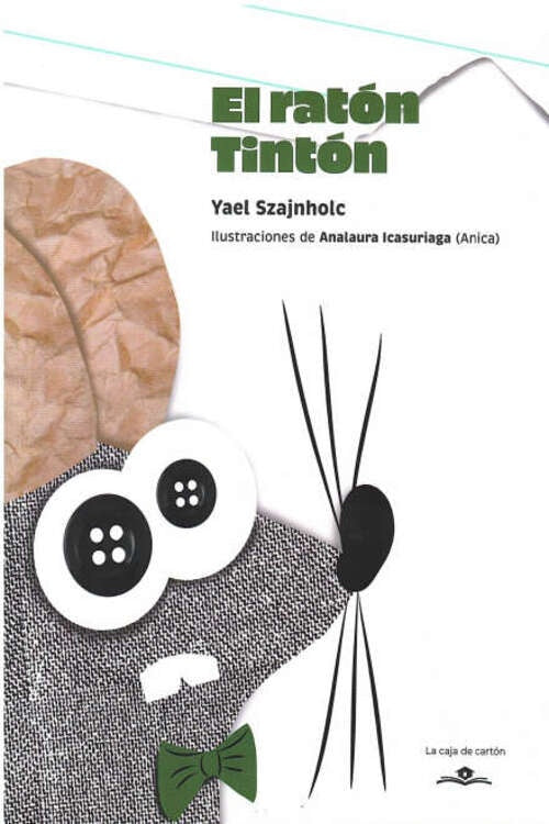 El ratón Tintón | YAEL SZAJNHOLC