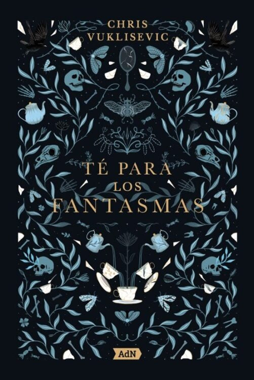 TÉ PARA LOS FANTASMAS | CHRIS VUKLISEVIC