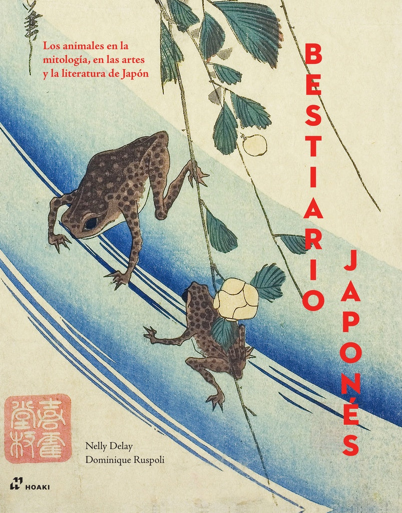 Bestiario Japonés
| NELLY DELAY / DOMINIQUE RUSPOLI
