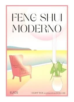 FENG SHUI MODERNO | CLIFF/ LEE DURA TAN