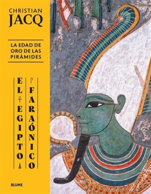 EGIPTO FARAONICO, EL | CHRISTIAN JACQ