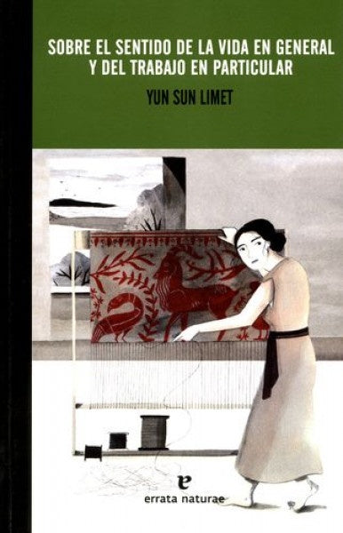 SOBRE EL SENTIDO DE LA VIDA EN GENERAL Y DEL TRABAJO EN PARTICULAR | YUN SUN LIMET