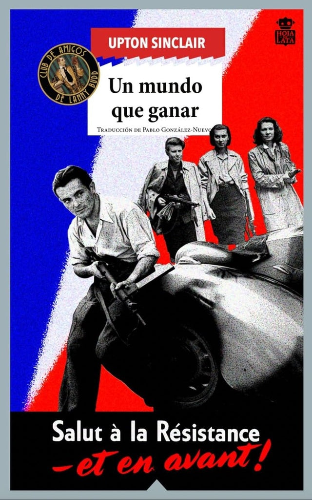 MUNDO QUE GANAR, UN | UPTON SINCLAIR