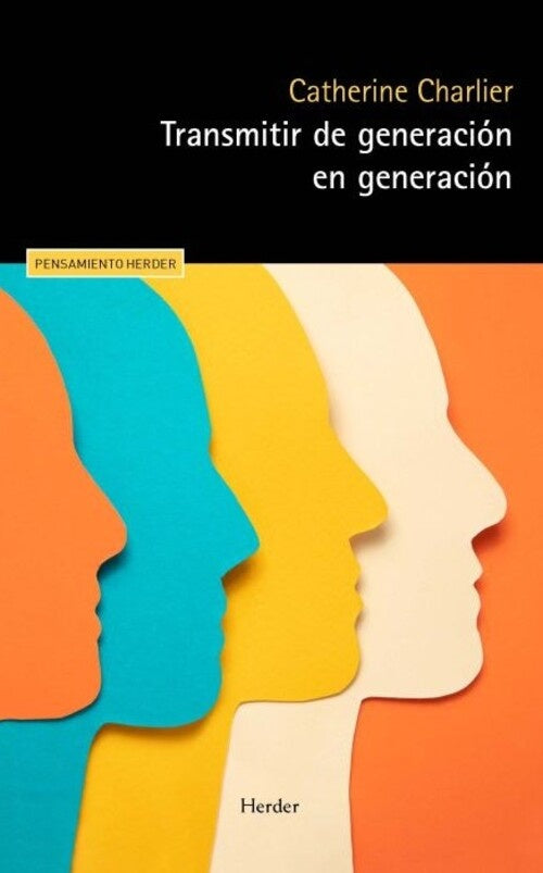 TRANSMITIR DE GENERACION EN GENERACION | CATHERINE CHALIER