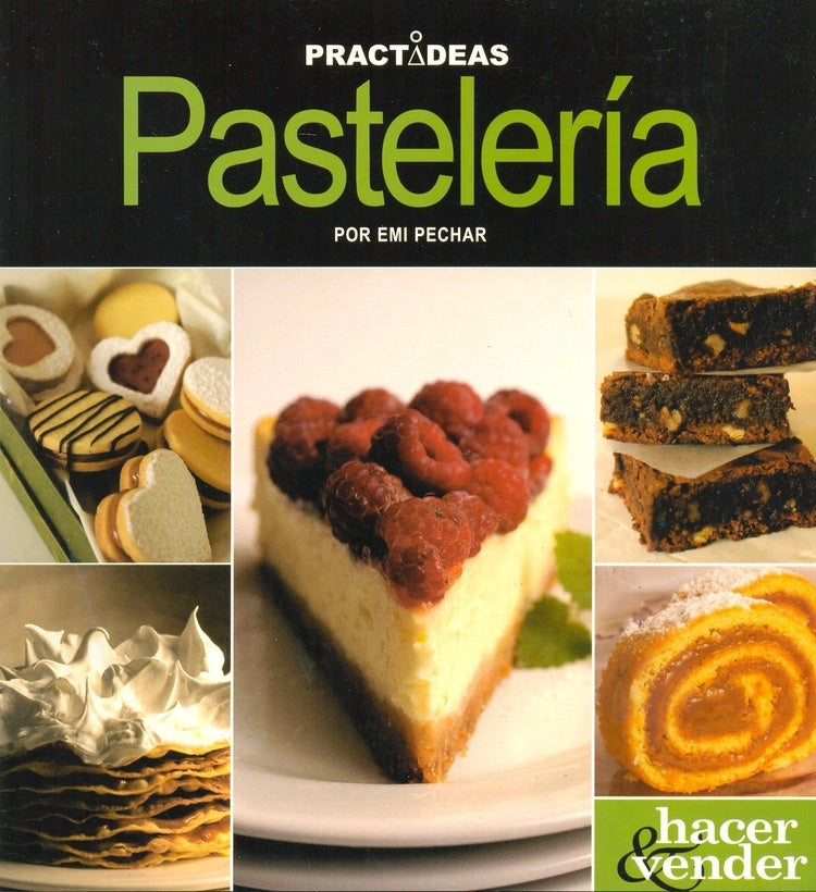 PASTELERIA -PRACTIDEAS- | EMI PECHAR