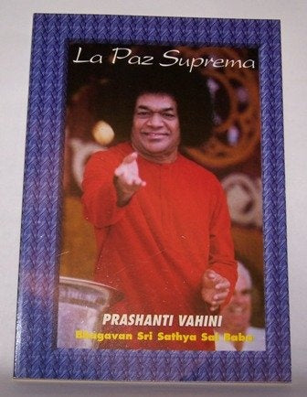 PAZ SUPREMA, LA (PRASHANTI VAHINI) | BAGHAVAN SRI SATHYA SAI BABA