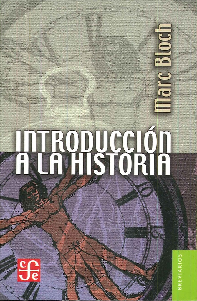 INTRODUCCION A LA HISTORIA | March Bloch