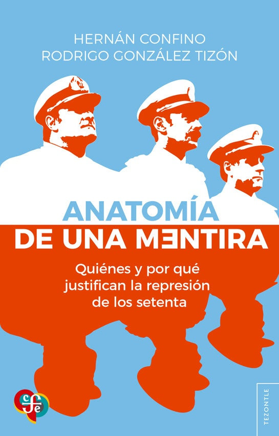 ANATOMIA DE UNA MENTIRA | HERNAN/ GONZALEZ TIZON RODRIGO CONFINO