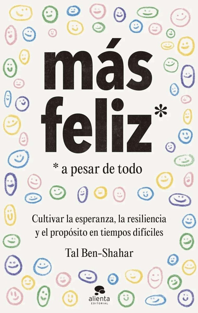 MAS FELIZ A PESAR DE TODO | TAL BEN-SHAHAR