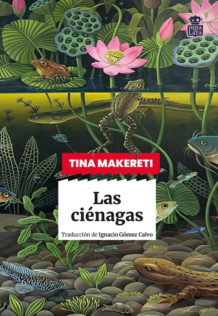 CIENAGAS, LAS | TINA MAKERETI