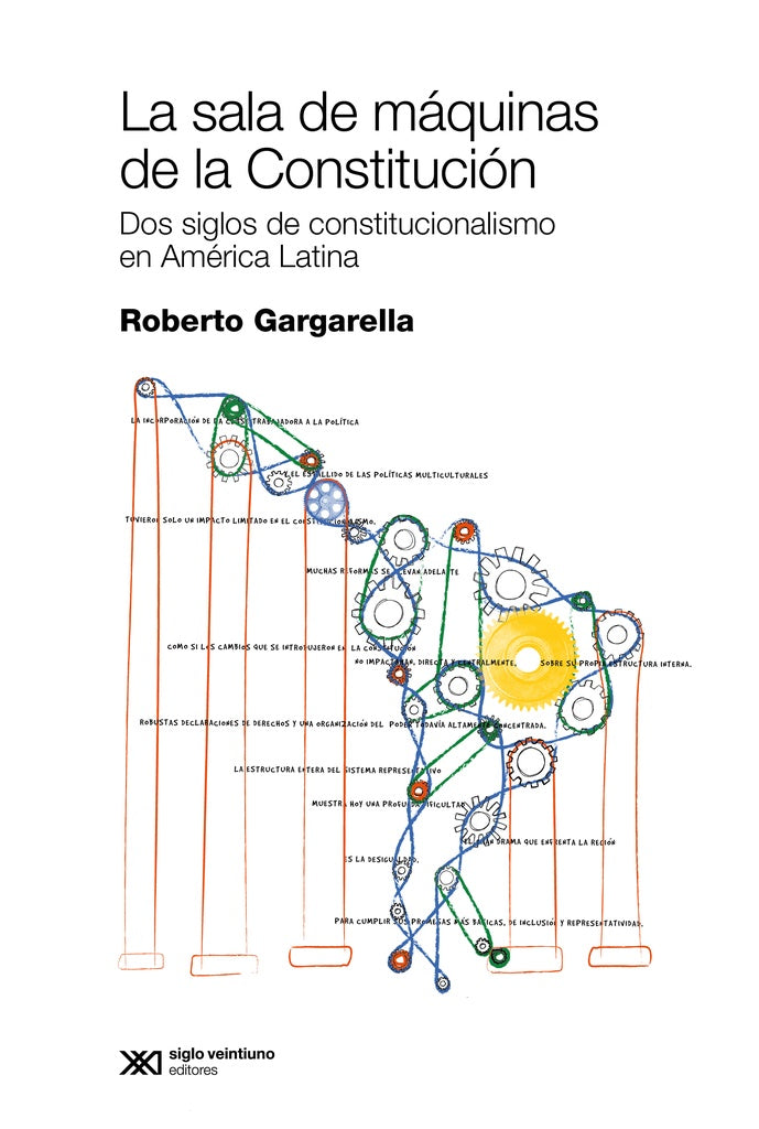La sala de máquinas de la Constitución | ROBERTO GARGARELLA