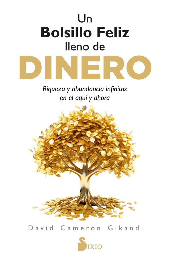 BOLSILLO FELIZ LLENO DE DINERO, UN | DAVID CAMERON GIKANDI