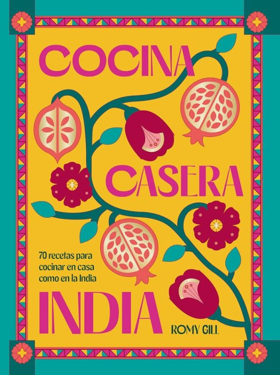 COCINA CASERA INDIA | ROMY GILL
