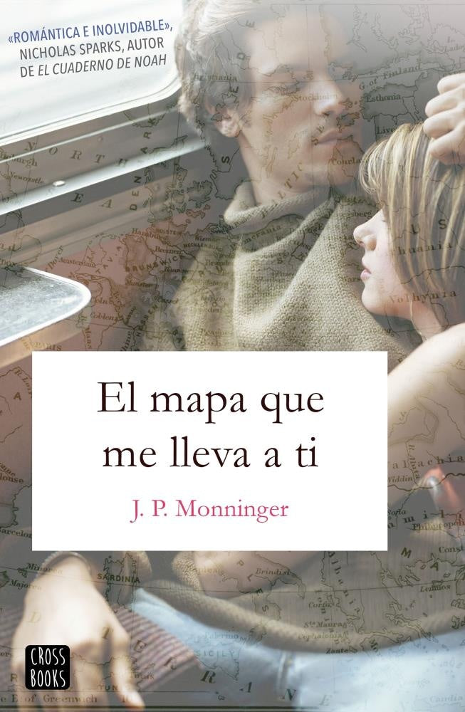 MAPA QUE ME LLEVA A TI, EL | J. P. MONNINGER