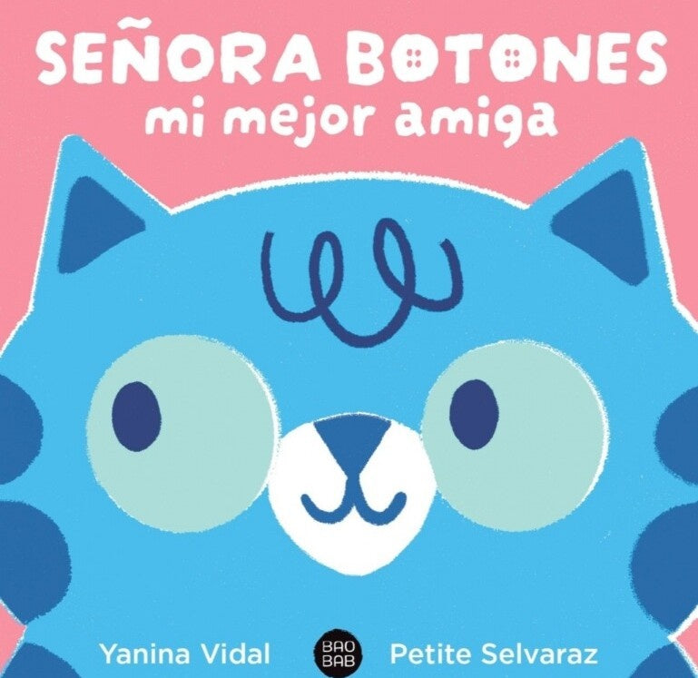 SEÑORA BOTONES MI MEJOR AMIGA | YANINA/ SELVARAZ PETITE VIDAL