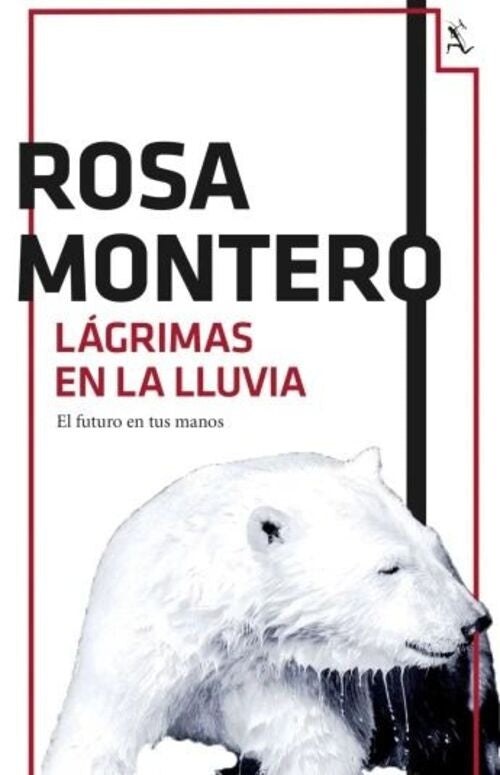 Lágrimas en la lluvia (Bruna Husky 1) | ROSA MONTERO