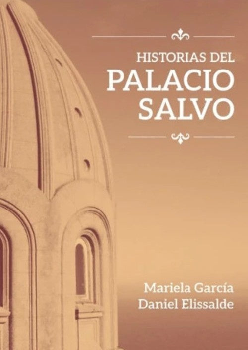 HISTORIAS DEL PALACIO SALVO | DANIEL / GARCIA MARIELA ELISSALDE