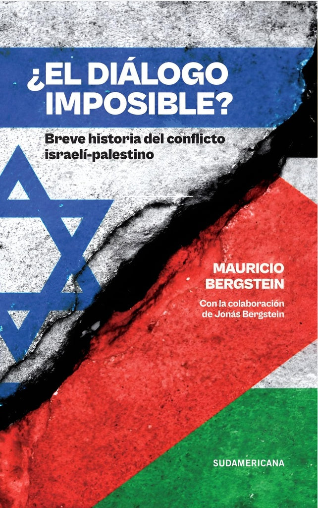 ¿El diálogo imposible? | Mauricio Bergstein