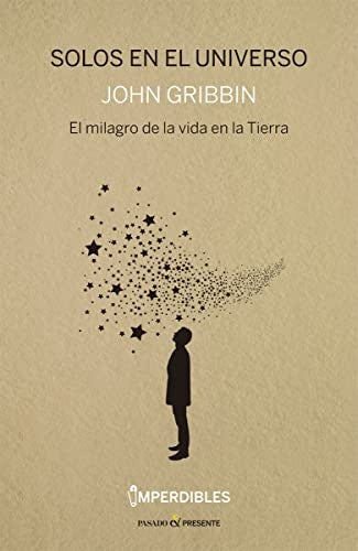SOLOS EN EL UNIVERSO | JOHN R. GRIBBIN
