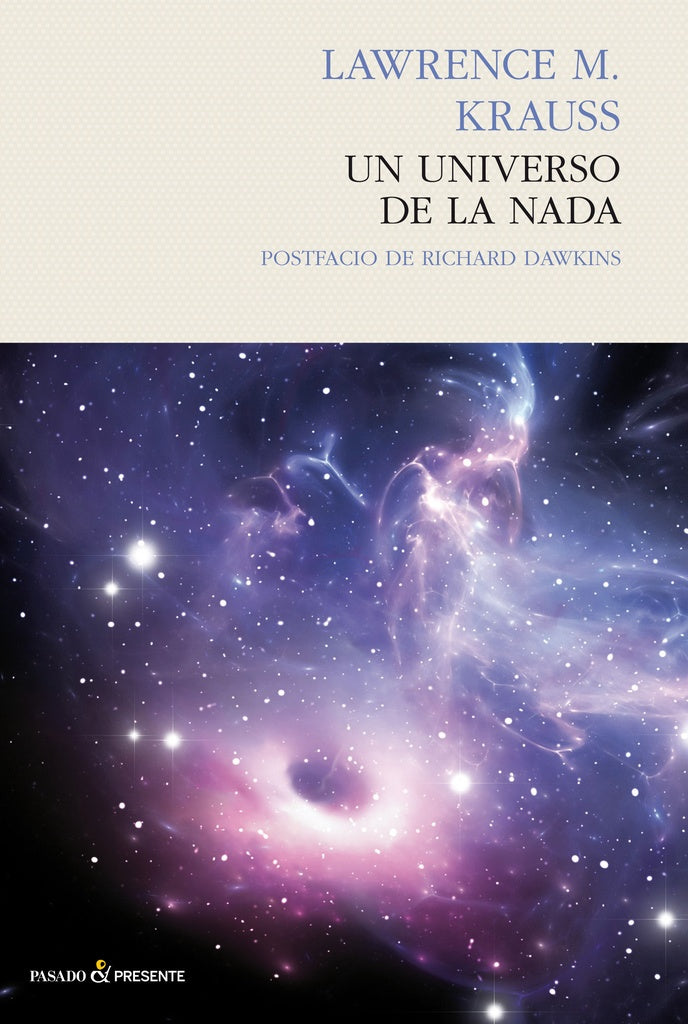 Un universo de la nada | LAWRENCE M. KRAUSS