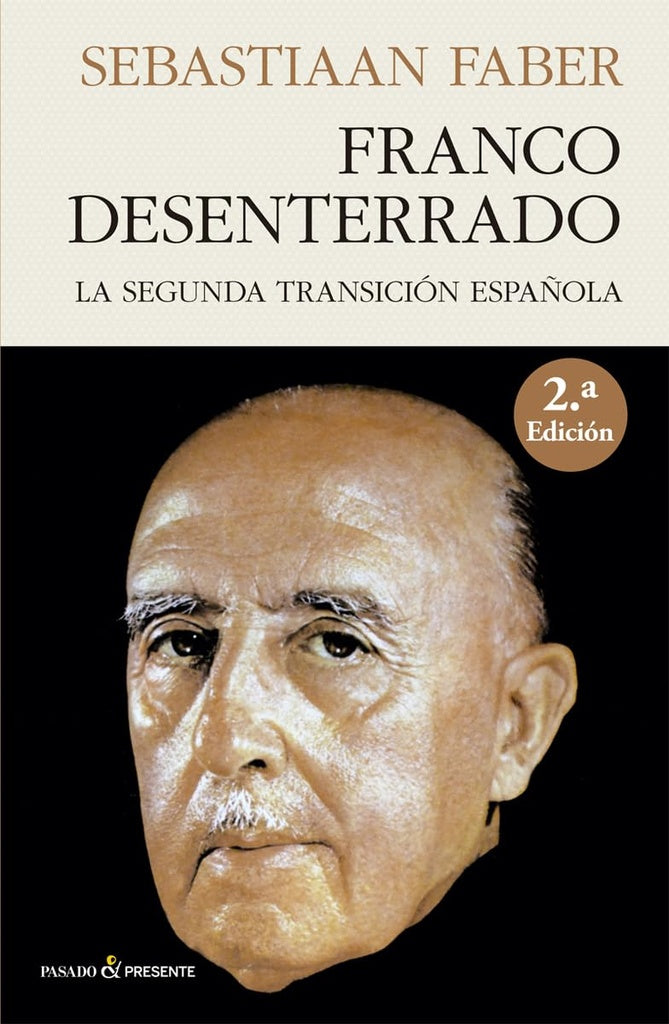 Franco desenterrado | SEBASTIAN FABER